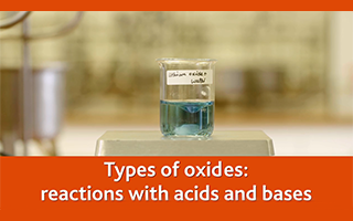 Types of oxides: reactions with acids and bases