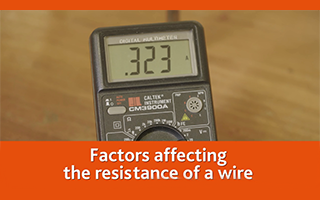 The factors affecting resistance of a wire