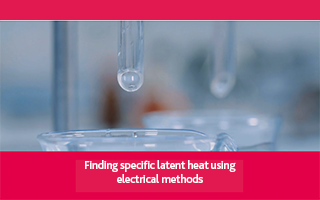 Finding specific latent heat using electrical methods