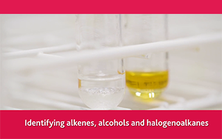 Identifying alkenes, alcohols and halogenoalkanes